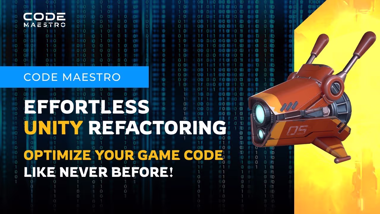 Effortless Unity Refactoring with Code Maestro: Boost Your Game Development!