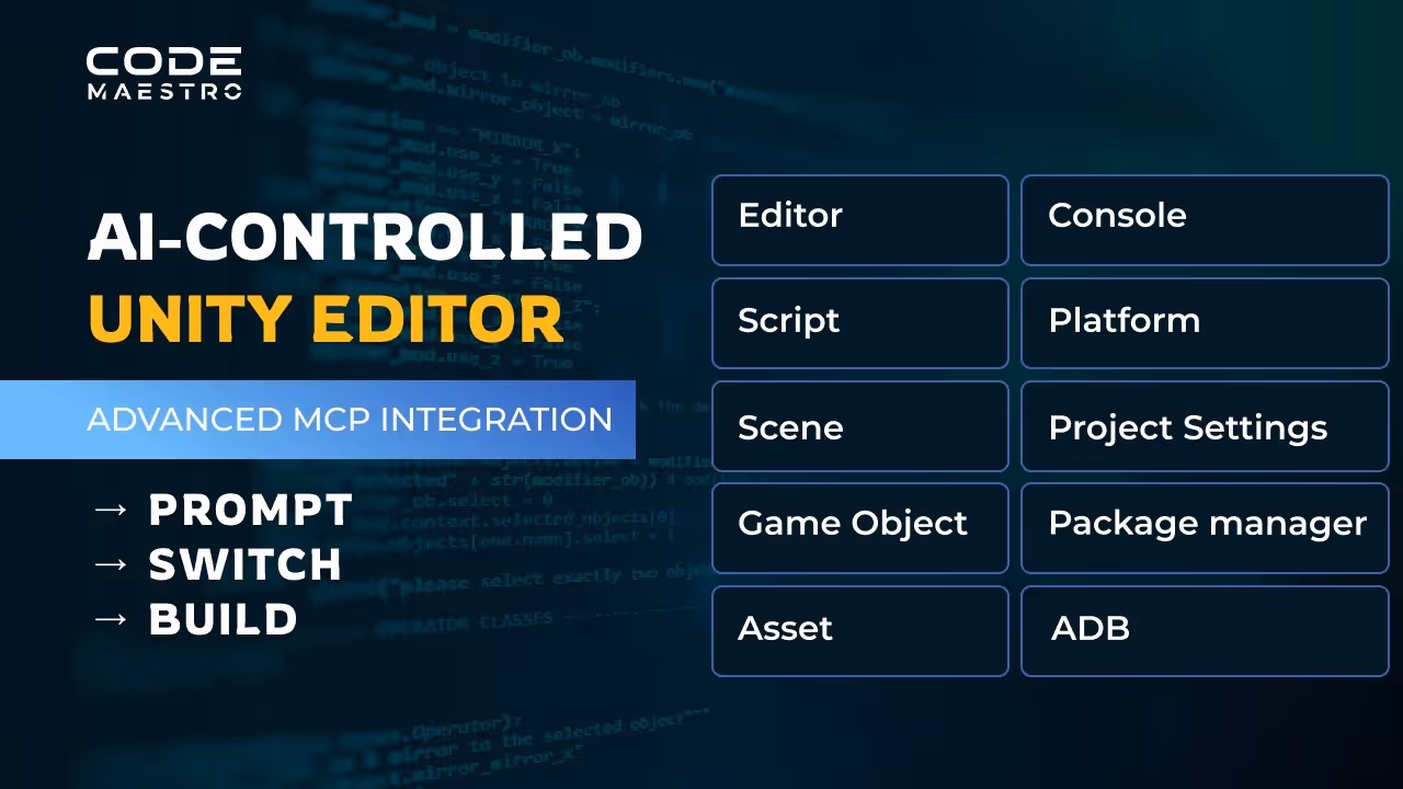 Advanced MCP Integration for Unity - Powered by Code Maestro