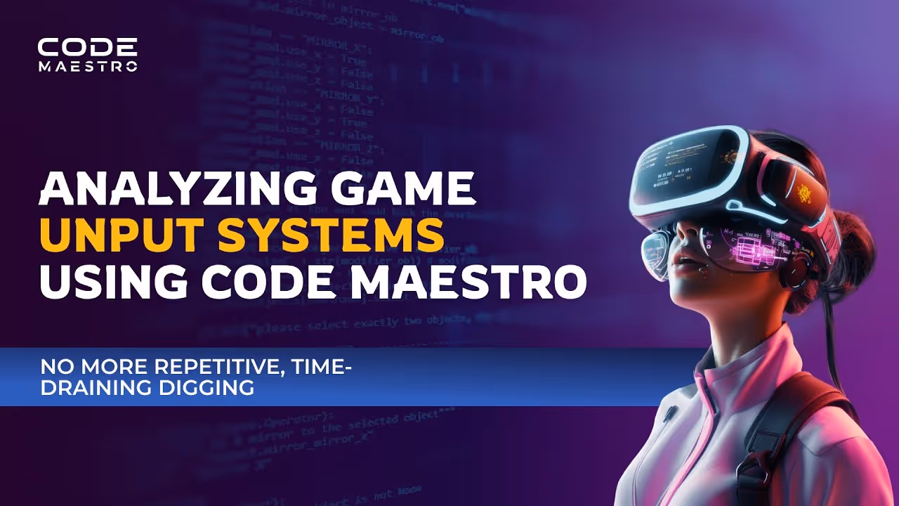 Analyzing Game Input Systems Using Code Maestro