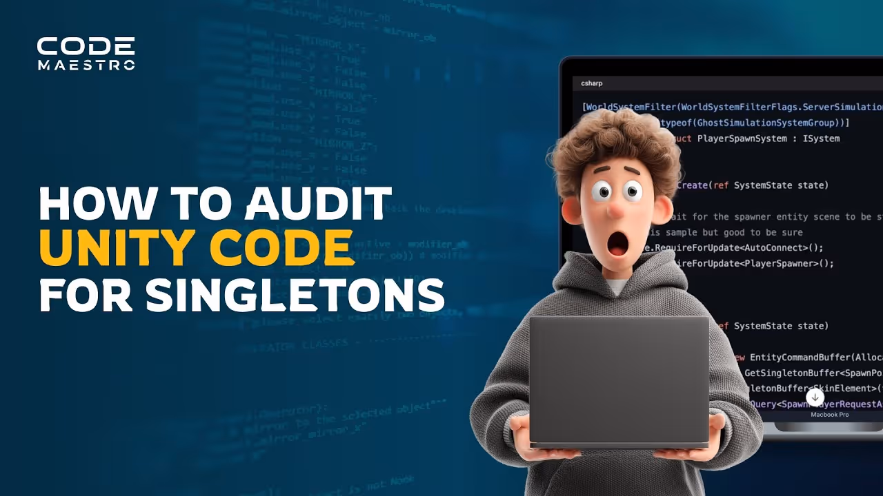How to Audit Unity Code for Singletons Using Code Maestro